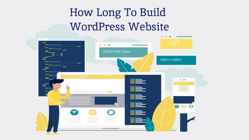 How Long Does it Take to Build A WordPress Website
