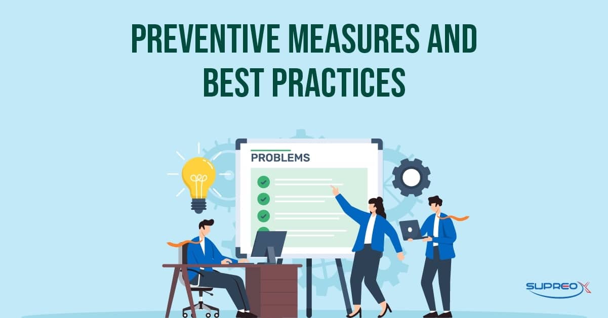 Preventive Measures and Best Practices