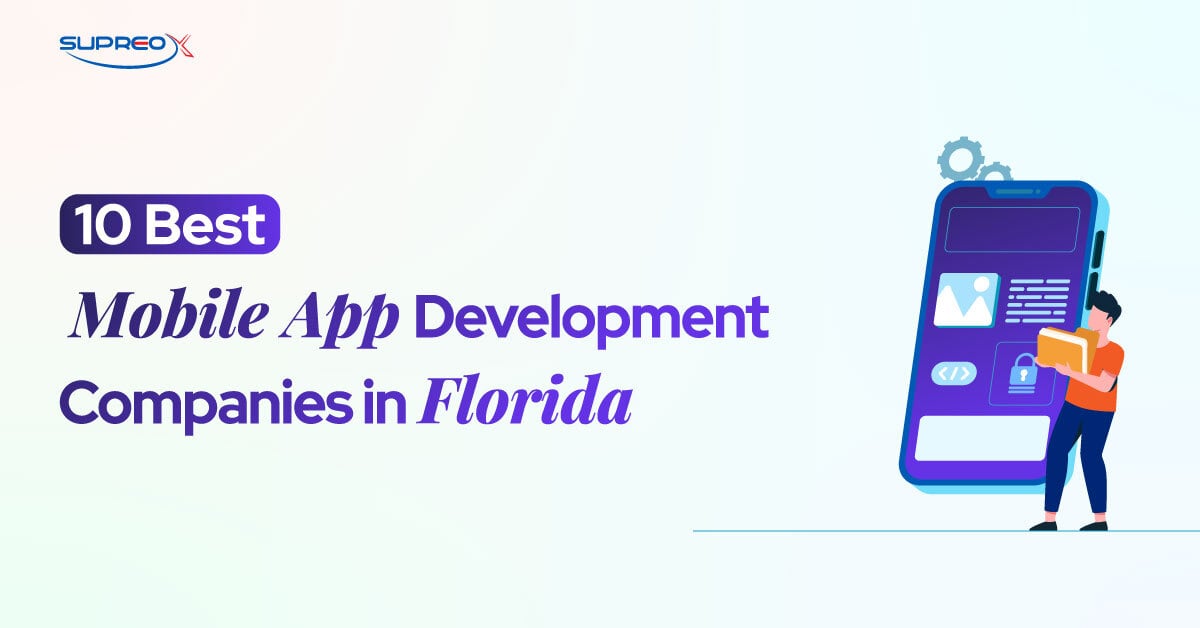 10 Best Mobile App Development Companies in Florida