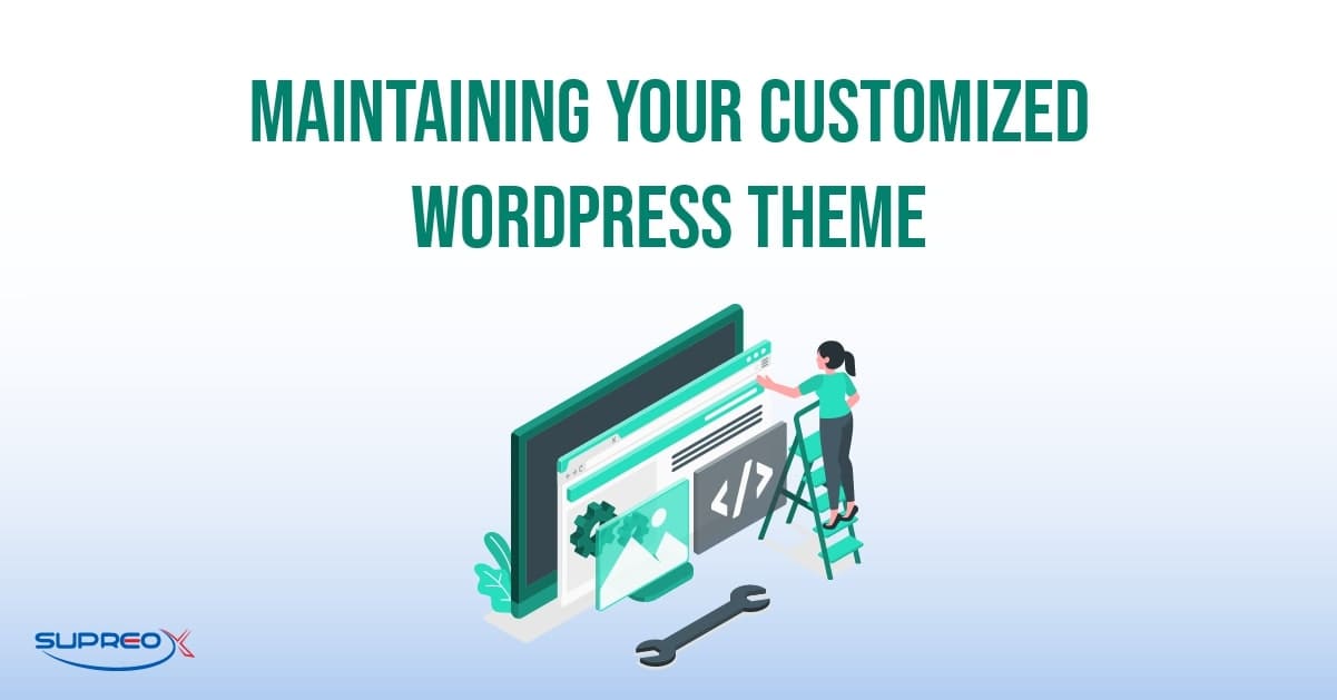 Maintain Your Customized WordPress Theme